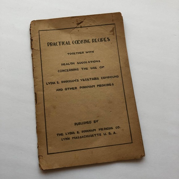 Lydia E. Pinkham's Vegetable Compound Cookbook Quackery Medicine